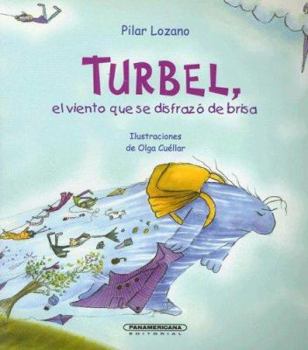 Paperback Turbel, el Viento Que Se Disfrazo de Brisa [Spanish] Book