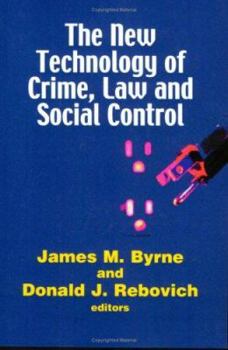 Paperback The New Technology of Crime, Law and Social Control Book
