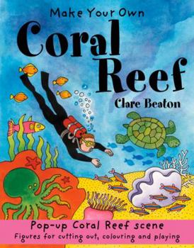 Make Your Own Coral Reef - Book  of the Make Your Own