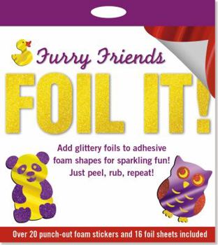 Foil It! Furry Friends (foam sticker activity kit)
