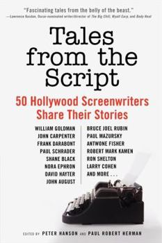 Paperback Tales from the Script: 50 Hollywood Screenwriters Share Their Stories Book