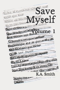 Paperback Save Myself: Volume 1 Book