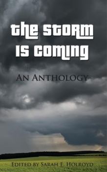 Paperback The Storm is Coming: An Anthology Book