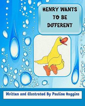 Paperback Henry Wants To Be Different Book