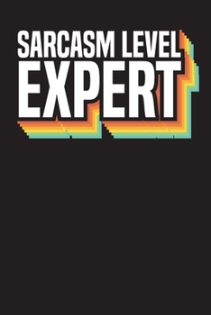 Sarcasm Level Expert: 3 Months Workday Planner Undated Diary