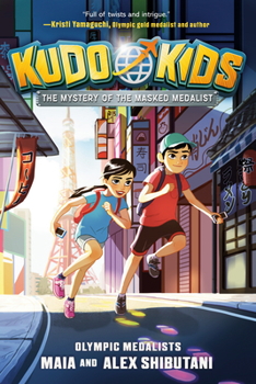 The Mystery of the Masked Medalist - Book #1 of the Kudo Kids