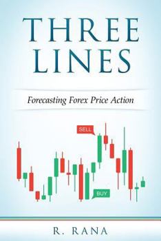 Paperback THREE LINES Forecasting Forex Price Action Book