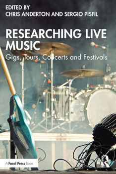 Paperback Researching Live Music: Gigs, Tours, Concerts and Festivals Book