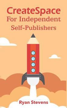 Paperback CreateSpace For Independent Self-Publishers Book