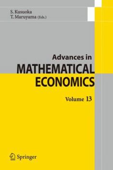 Hardcover Advances in Mathematical Economics Volume 13 Book