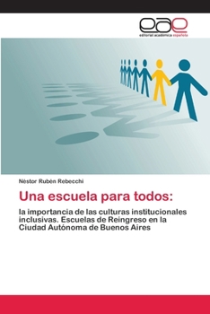 Paperback Una escuela para todos [Spanish] Book