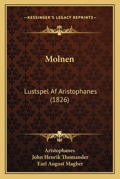 Paperback Molnen: Lustspel Af Aristophanes (1826) [Spanish] Book
