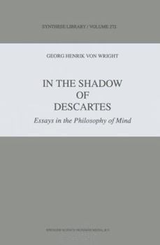 Paperback In the Shadow of Descartes: Essays in the Philosophy of Mind Book