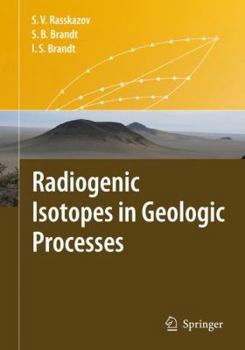 Hardcover Radiogenic Isotopes in Geologic Processes Book