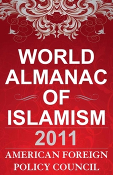 Hardcover The World Almanac of Islamism: 2011 Book