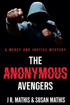 Paperback The Anonymous Avengers Book