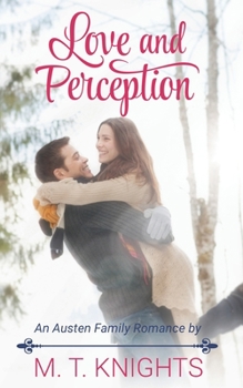 Paperback Love and Perception: An Austen Family Romance Book One Book