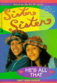 HES ALL THAT SISTER SISTER (Sister, Sister) - Book  of the Sister, Sister