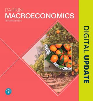 Hardcover Macroeconomics Plus Mylab Economics with Pearson Etext -- Access Card Package [With Access Code] Book