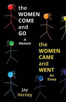 Paperback The Women Come And Go & The Women Came And Went: A Memoir & An Essay Book