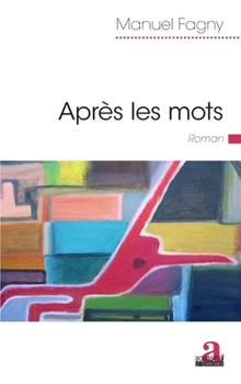 Paperback Après les mots [French] Book