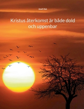 Paperback Kristus återkomst är både dold och uppenbar [Swedish] Book