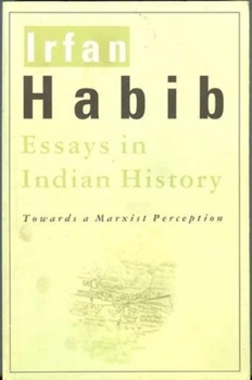 Paperback Essays in Indian History: Towards a Marxist Perception Book