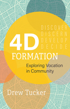 Paperback 4D Formation: Exploring Vocation in Community Book