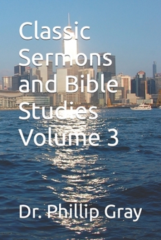 Paperback Classic Sermons and Bible Studies Volume 3 Book