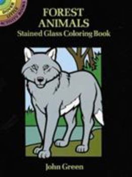 Paperback Forest Animals Stained Glass Coloring Book (Dover Stained Glass Coloring Book) Book