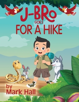 Paperback J-Bro Goes Hiking Book