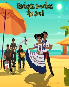 Paperback Bachata Touches the Soul Book