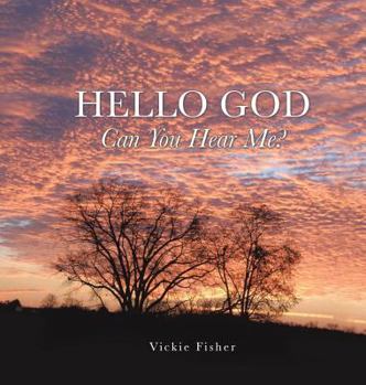 Hardcover Hello God Can You Hear Me? Book