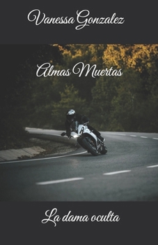 Paperback Querida Muerte: La dama oculta [Spanish] Book
