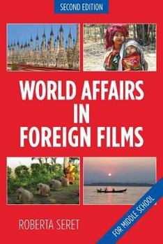 Paperback World Affairs in Foreign Films: For Middle School Book