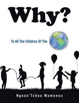 Paperback Why?: To All the Children of the World Book