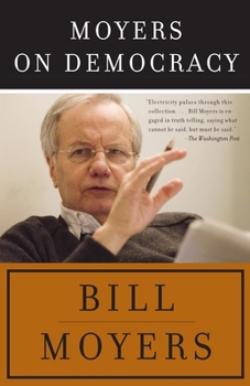 Paperback Moyers on Democracy Book