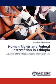 Paperback Human Rights and Federal Intervention in Ethiopia Book