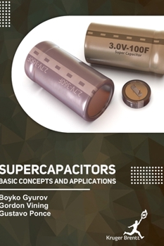 Hardcover Supercapacitors Basic Concepts and Applications Book