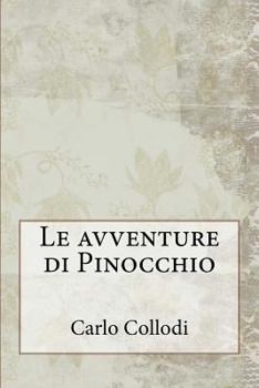 Le avventure di Pinocchio (Italian Edition)