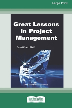 Paperback Great Lessons in Project Management [Large Print 16 Pt Edition] Book