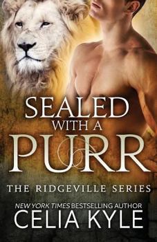 Sealed with a Purr - Book #7 of the Ridgeville