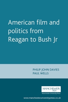 Paperback American Film and Politics from Reagan to Bush Jr Book
