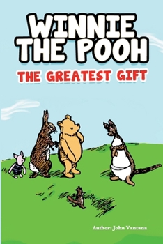 Paperback Winnie the Pooh: The Greatest Gift Book