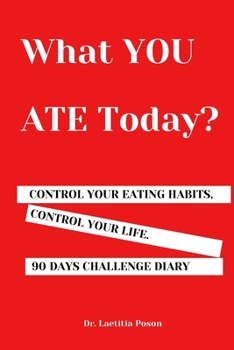 Paperback What YOU ATE Today?: 90 Days Food Journal Book