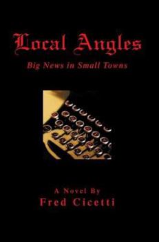 Local Angles: Big News in Small Towns