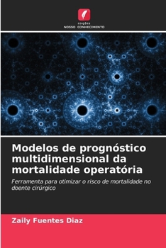 Paperback Modelos de prognóstico multidimensional da mortalidade operatória [Portuguese] Book