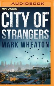 City of Strangers - Book #2 of the Luis Chavez