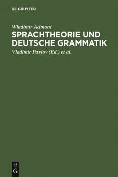 Hardcover Sprachtheorie und deutsche Grammatik: Aufsätze aus den Jahren 1949-1975 (German Edition) [German] Book