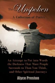 Paperback The Unspoken: A Collection of Poetry Book